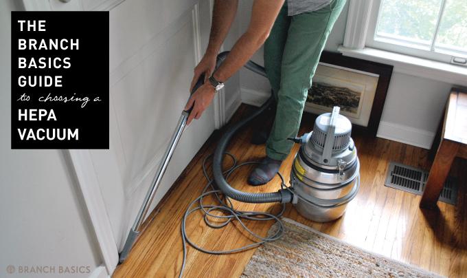 Branch Basics | HEPA Vacuum: Air Pollution's Worst Enemy