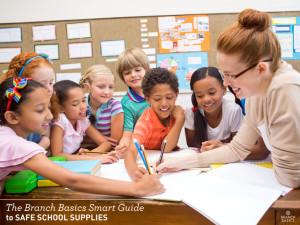 The Branch Basics Smart Guide to Safe School Supplies